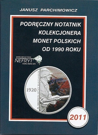 Katalog monet polskich obiegowych i kolekcjonerskich, Janusz Parchimowicz, 2011