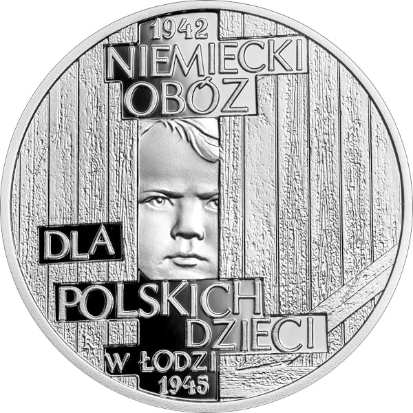 10 z, Niemiecki obóz dla polskich dzieci w Łodzi (1942-1945), 2022